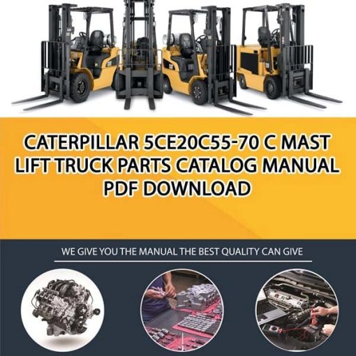 Caterpillar 5CE20C55-70 C Mast Lift Truck Parts Catalog Manual PDF Download
