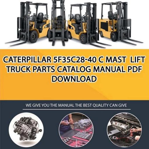 Caterpillar 5F35C28-40 C Mast Lift Truck Parts Catalog Manual PDF Download