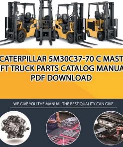 Caterpillar 5M30C37-70 C Mast Lift Truck Parts Catalog Manual PDF Download