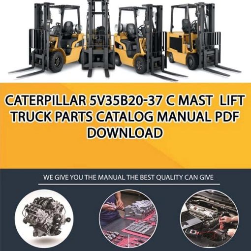 Caterpillar 5V35B20-37 C Mast Lift Truck Parts Catalog Manual PDF Download