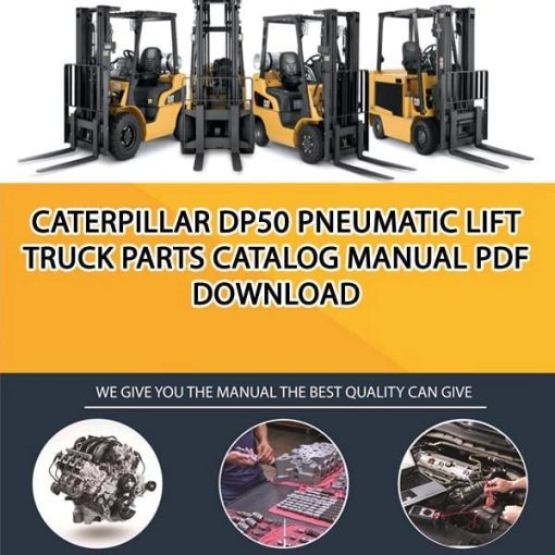 Caterpillar DP50 Pneumatic Lift Truck Parts Catalog Manual PDF Download