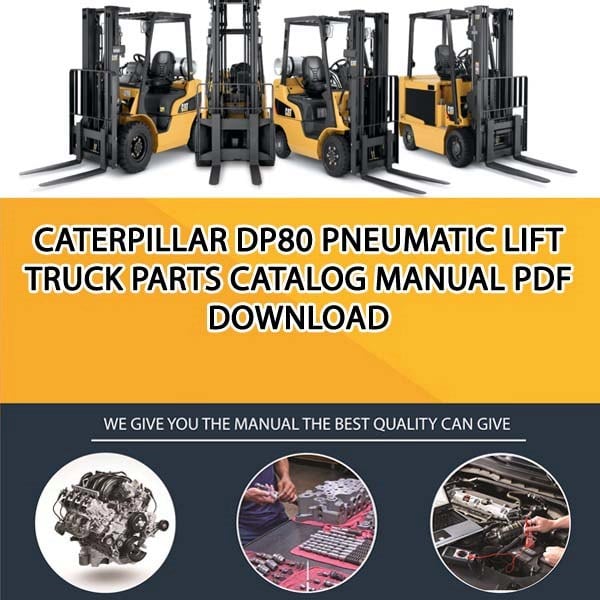 Caterpillar DP80 Pneumatic Lift Truck Parts Catalog Manual PDF Download
