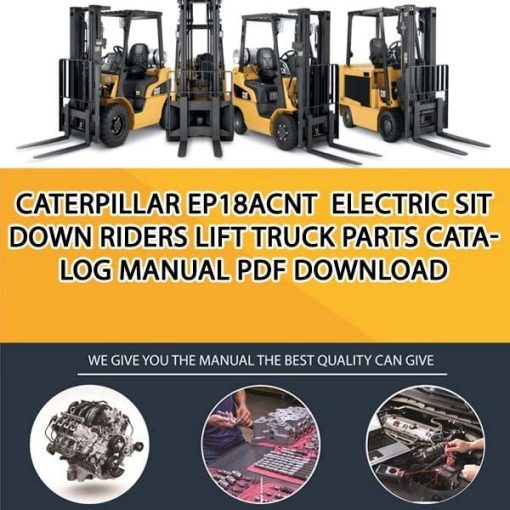 Caterpillar EP18ACNT Electric Sit Down Riders Lift Truck Parts Catalog Manual PDF Download