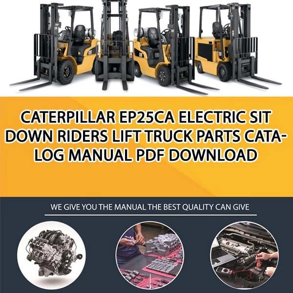 Caterpillar EP25CA Electric Sit Down Riders Lift Truck Parts Catalog Manual PDF Download