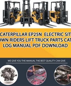 Caterpillar EP25N Electric Sit Down Riders Lift Truck Parts Catalog Manual PDF Download