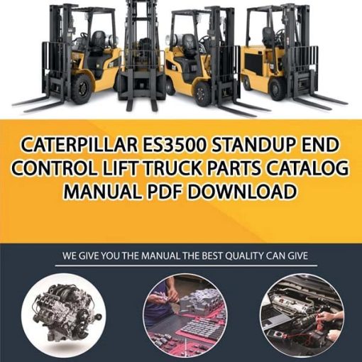 Caterpillar ES3500 Standup End Control Lift Truck Parts Catalog Manual PDF Download