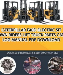 Caterpillar F40D Electric Sit Down Riders Lift Truck Parts Catalog Manual PDF Download