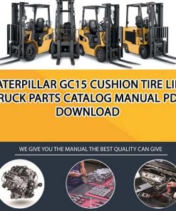 Caterpillar GC15 Cushion Tire Lift Truck Parts Catalog Manual PDF Download
