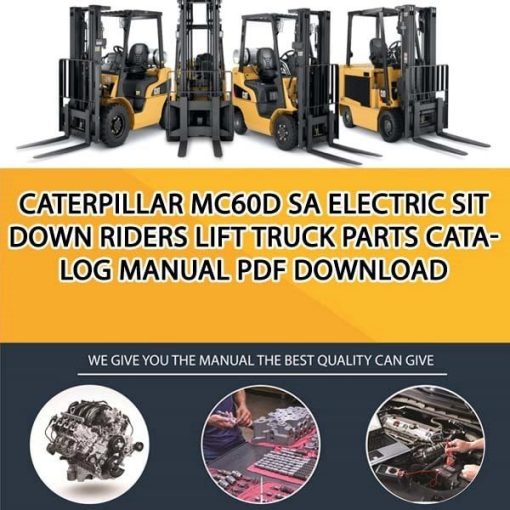 Caterpillar MC60D SA Electric Sit Down Riders Lift Truck Parts Catalog Manual PDF Download