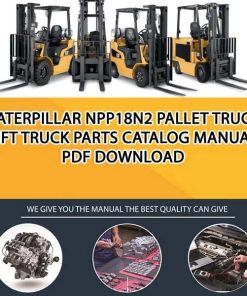 Caterpillar NPP18N2 Pallet Truck Lift Truck Parts Catalog Manual PDF Download