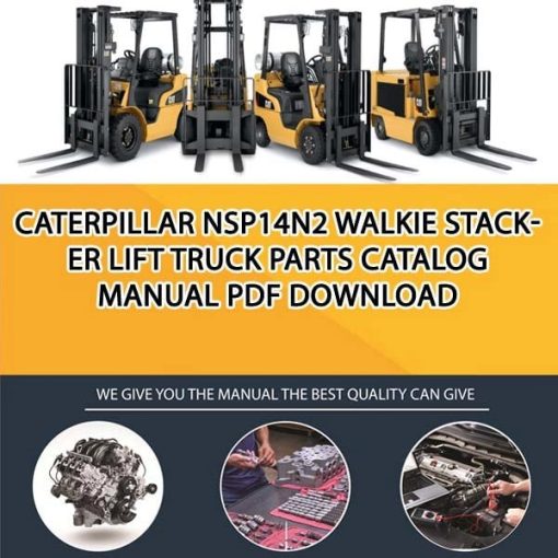 Caterpillar NSP14N2 Walkie Stacker Lift Truck Parts Catalog Manual PDF Download