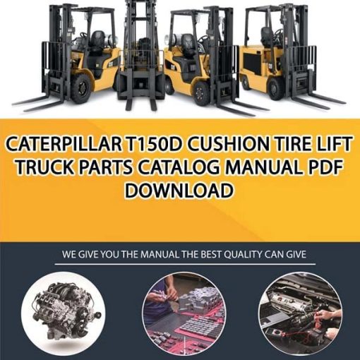 Caterpillar T150D Cushion Tire Lift Truck Parts Catalog Manual PDF Download