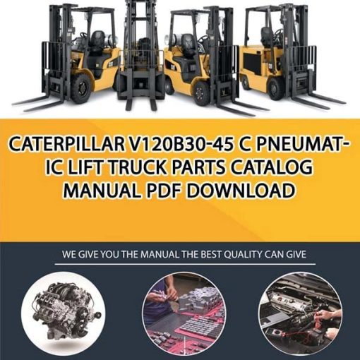 Caterpillar V120B30-45 C Pneumatic Lift Truck Parts Catalog Manual PDF Download