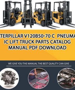 Caterpillar V120B50-70 C Pneumatic Lift Truck Parts Catalog Manual PDF Download