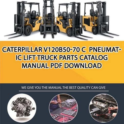 Caterpillar V120B50-70 C Pneumatic Lift Truck Parts Catalog Manual PDF Download