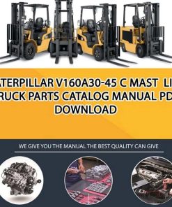 Caterpillar V160A30-45 C Mast Lift Truck Parts Catalog Manual PDF Download