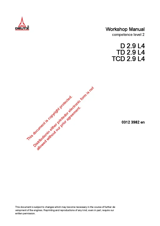 DEUTZ D2.9 TD2.9 TCD2.9 L4 Level 2 Workshop Manual