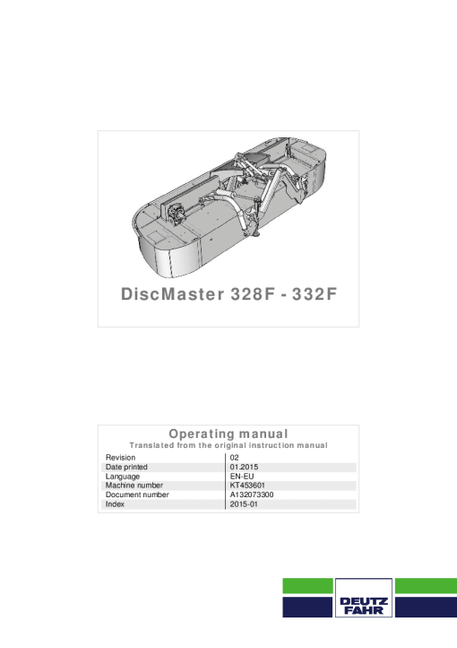 Deutz-Fahr DiscMaster 328 F 332 F Mower 2015 SN 453601 Operation Maintenance Manual PDF download