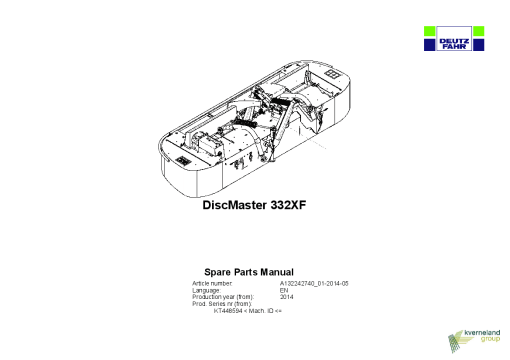 Deutz-Fahr DiscMaster 332 XF Mower 2015 SN 448594 Parts Manual Catalog Pdf Download