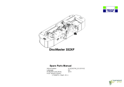Deutz-Fahr DiscMaster 332 XF Mower 2015 SN 454870 Parts Manual Catalog Pdf Download