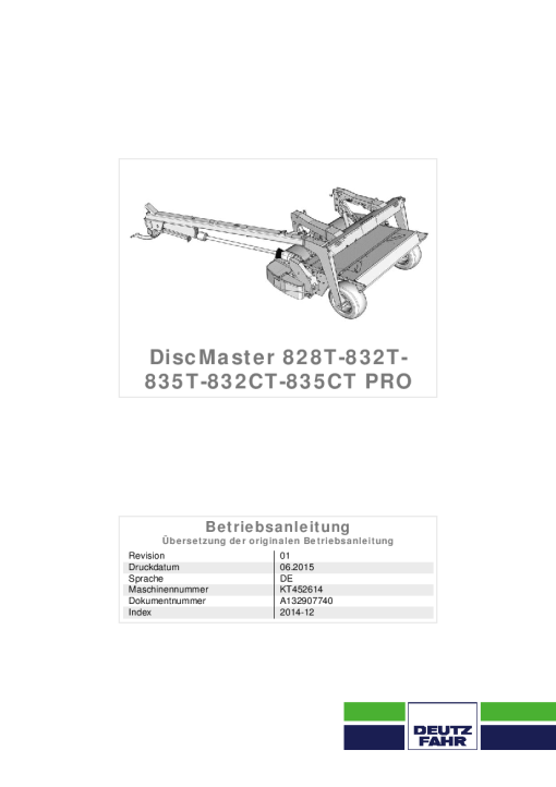 Deutz-Fahr DiscMaster 828 832 835 -T 832CT 835CT Pro Mower 2015 Operation Maintenance Manual PDF download