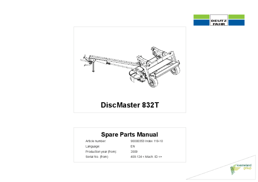 Deutz-Fahr DiscMaster 832 T Mower 2009 SN 409.124 Parts Manual Catalog Pdf Download