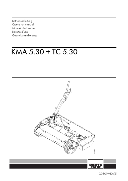 Deutz-Fahr KMA 5.30 TC 5.30 Mower 2005-08MKA01 Operation Maintenance Manual PDF download