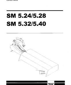 Deutz-Fahr SM5.24 SM5.28 SM5.32 SM5.40 Mower 2002-2004 Operation Maintenance Manual PDF download