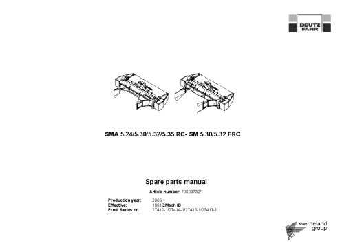 Deutz-Fahr SMA 5.24 5.28 5.30 5.32 5.35 -RC 5.30 5.32 -FRC Mower 2005-2006 Operation Maintenance Manual PDF download