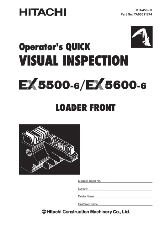 Hitachi EX5500-6 EX5600-6 Operator's quick visual inspection Operation Maintenance Manual PDF download