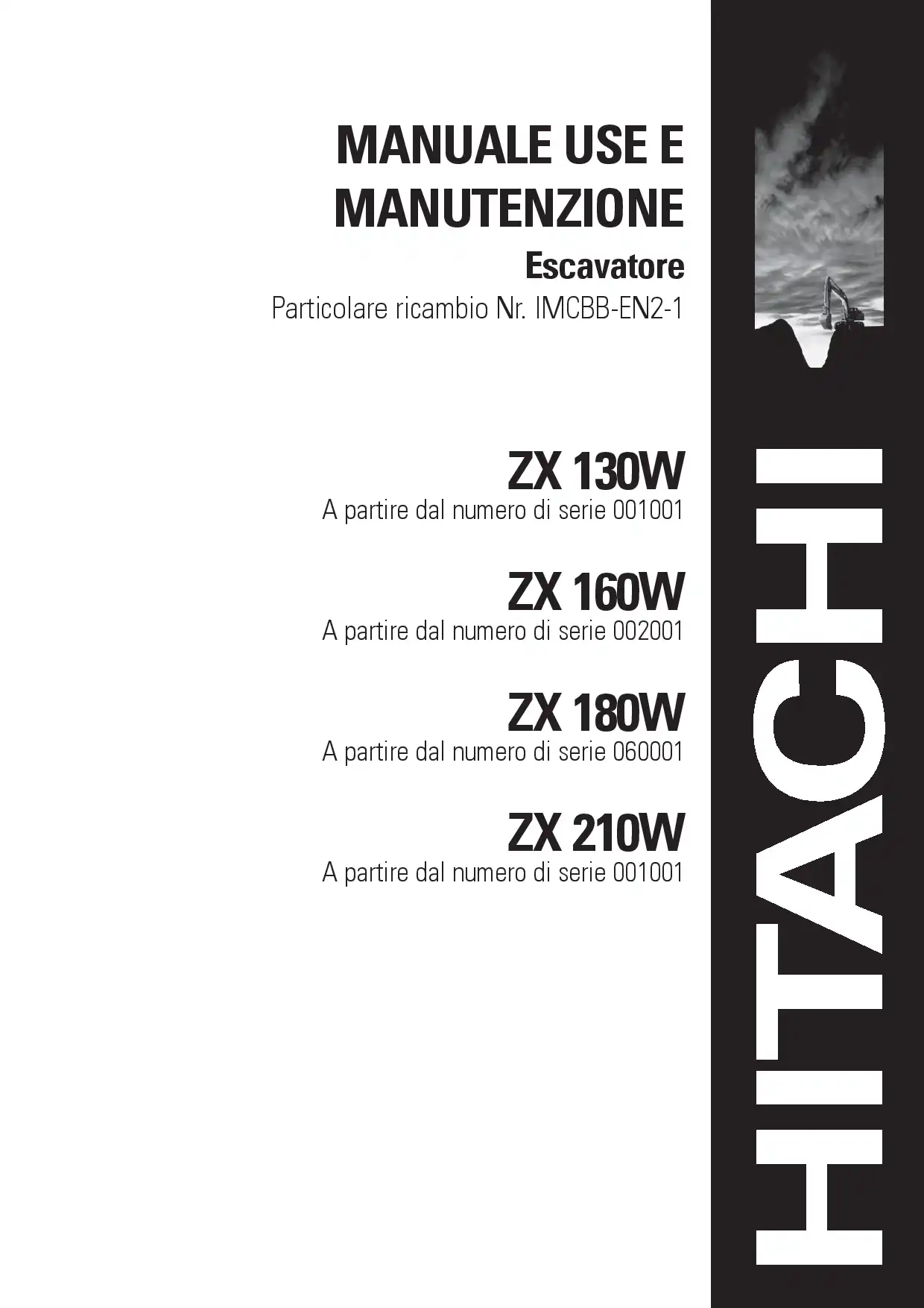 Hitachi ZX 130W 160W 180W 210W Italian Operation Maintenance Manual PDF download