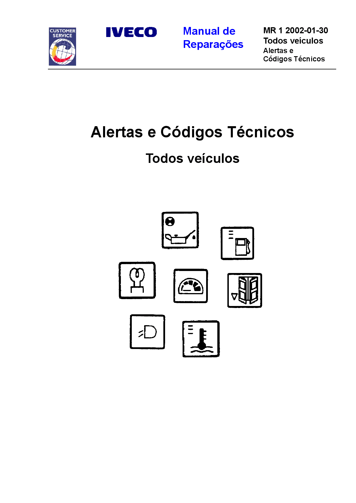 IVECO MR 1 Alertas e Codigos Tecnicos Todos Veiculos Portuguese Manual de Reparacoes PDF Download