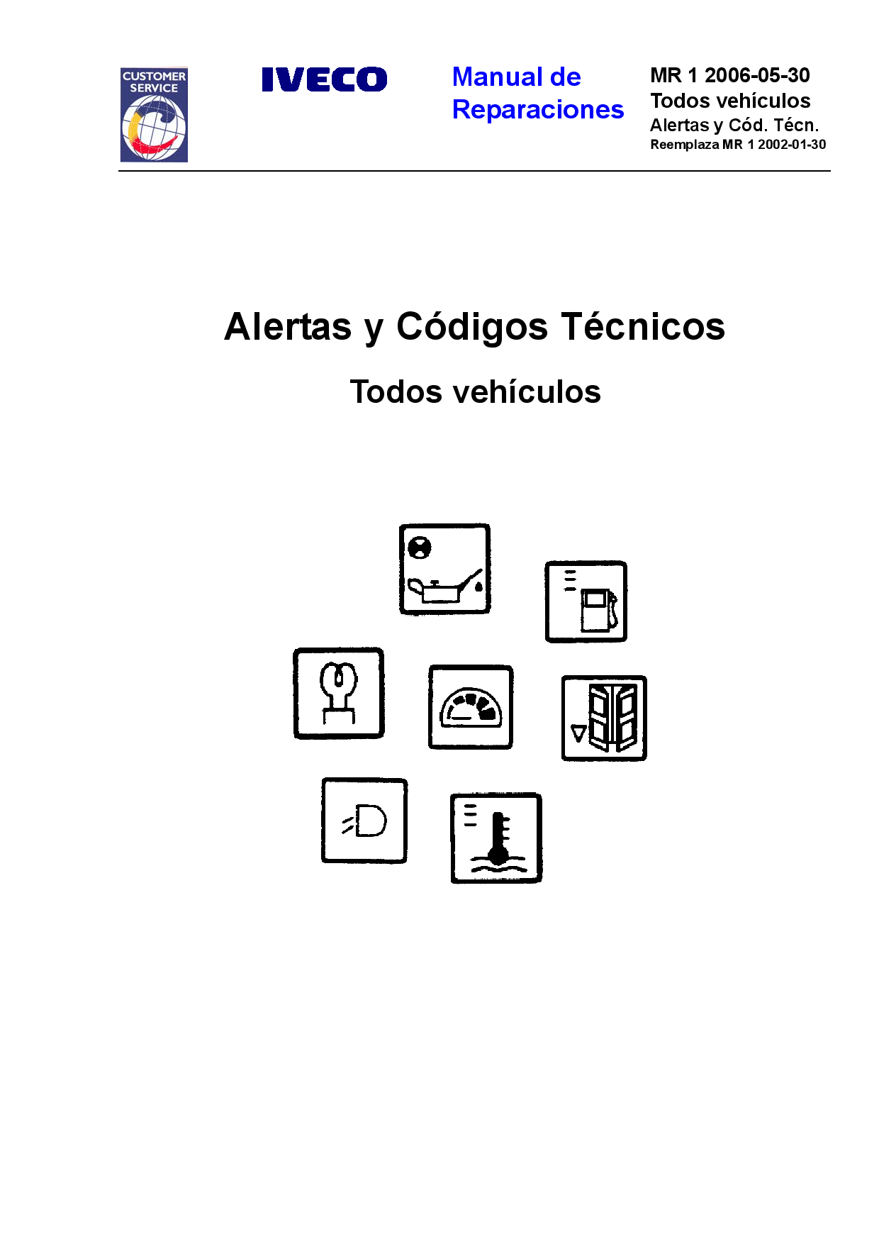 IVECO MR 1 Geral Alertas Y Codigos Tecnicos Todos Vehiculos Spanish Manual de Reparaciones PDF Download