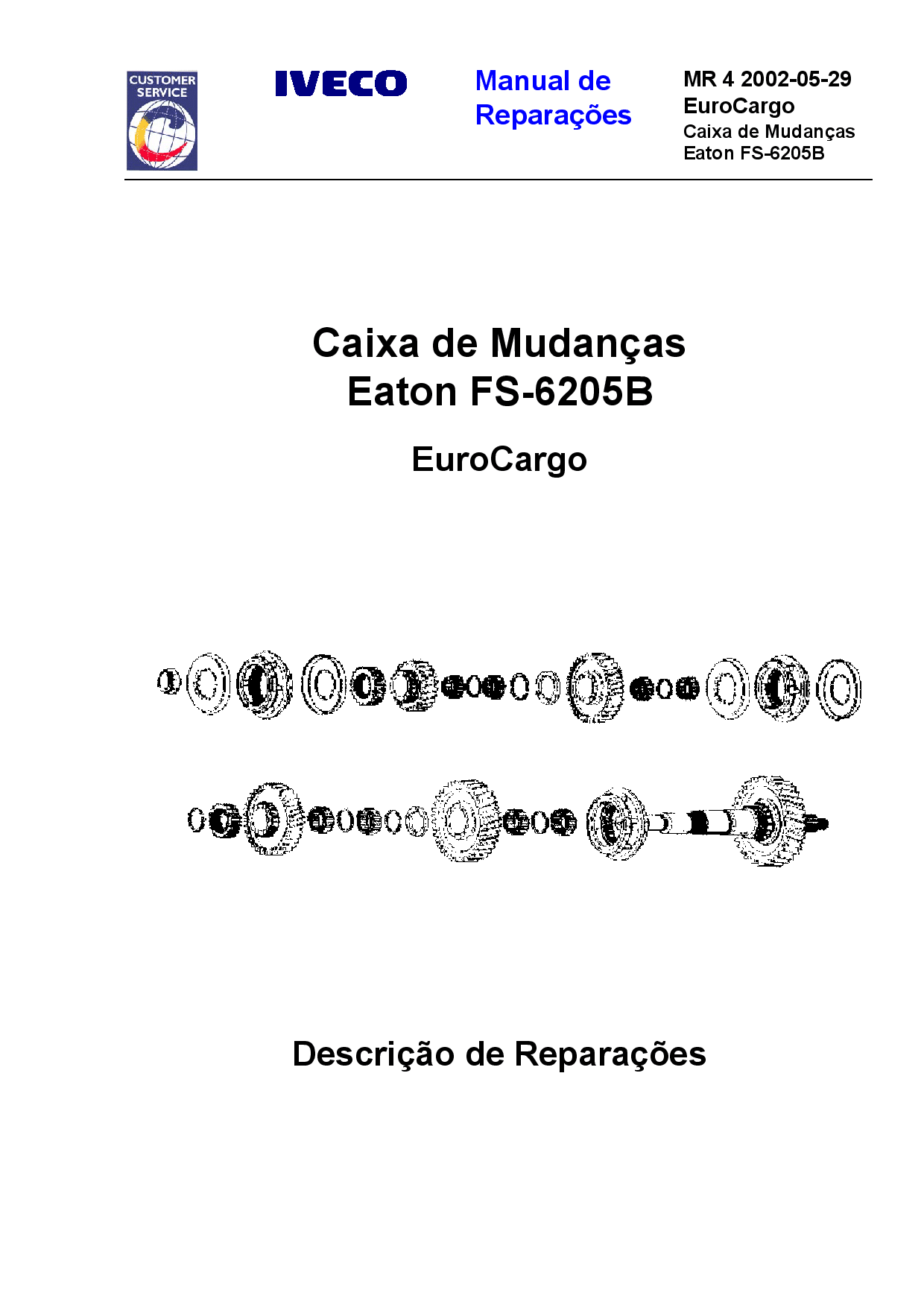 IVECO MR 4 EuroCargo Caixa de Mudancas Eaton FS-6205B Portuguese Manual de Reparacoes PDF Download