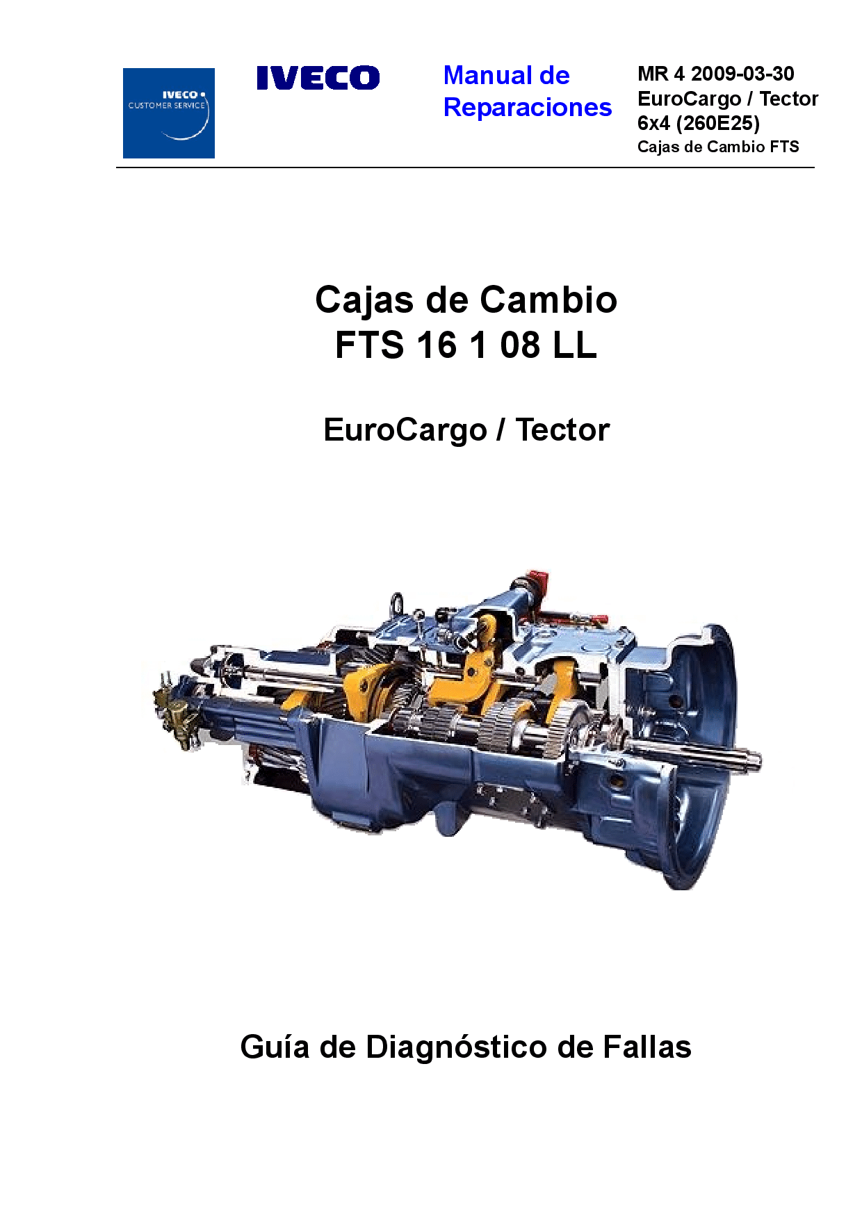 IVECO MR 4 FTS16 1 08LL EuroCargo Tector Cajas Cambio Gua Diagnstico Fallas Spanish Manual de Reparaciones PDF Download