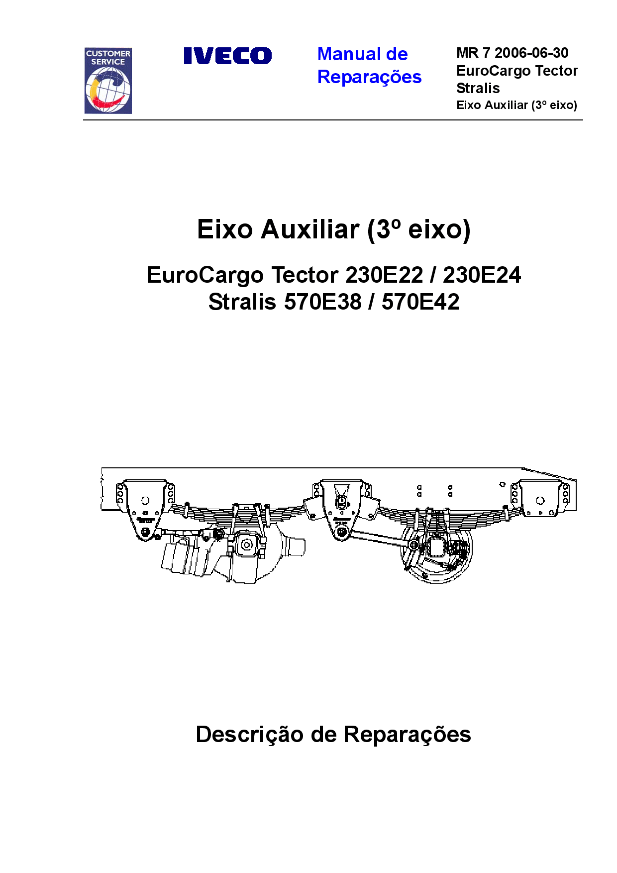 IVECO Stralis 570E38 570E42 Eixo Auxiliar MR 07 EuroCargo Tector Portuguese Manual de Reparacoes PDF Download