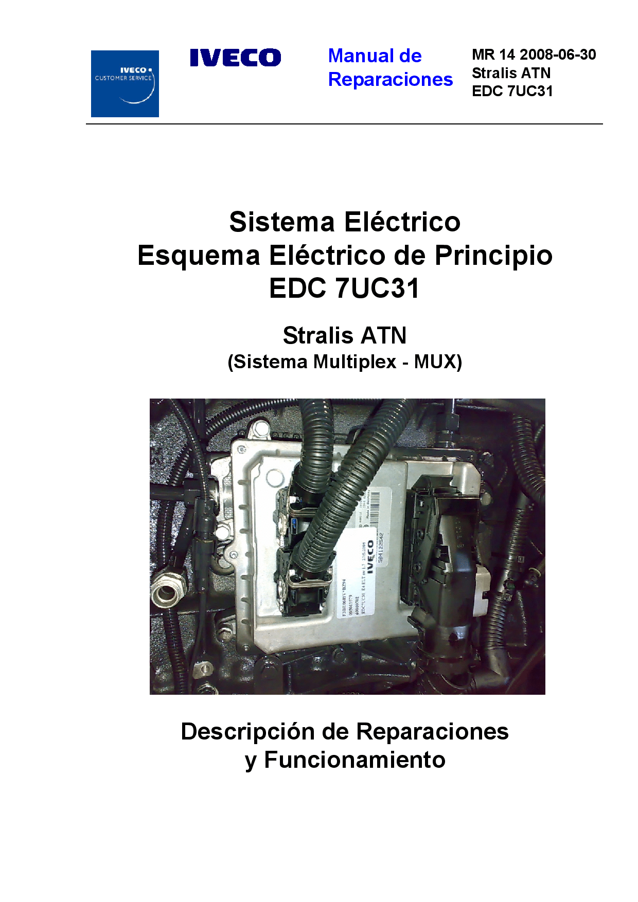 Iveco MR 14 Stralis ATN Trakker EDC 7UC31 Esquema Electrico de Principio Spanish Manual de Reparaciones PDF Download