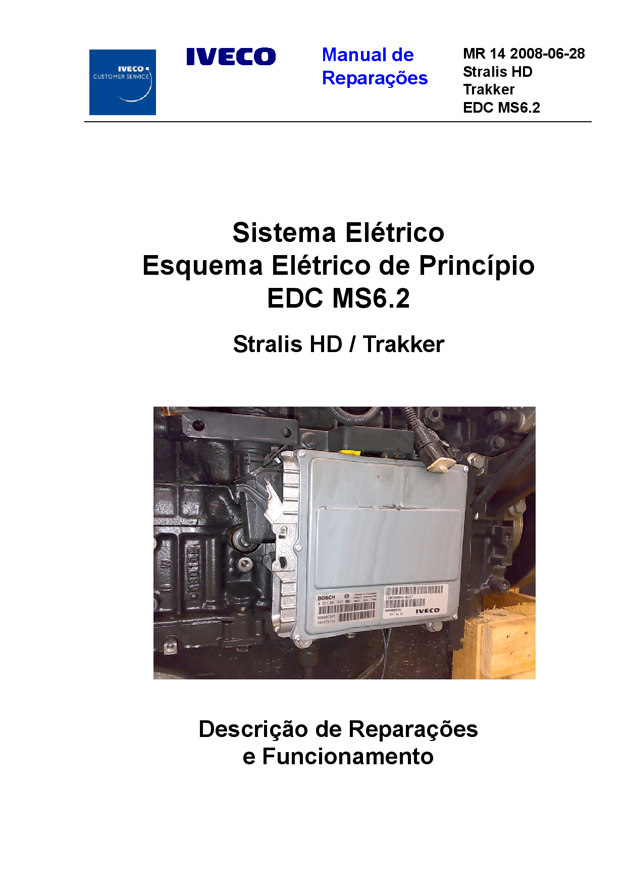 Iveco MR 14 Stralis HD Trakker EDCMS6.2 Sistema Electrco Portuguese Manual de Reparacoes PDF Download