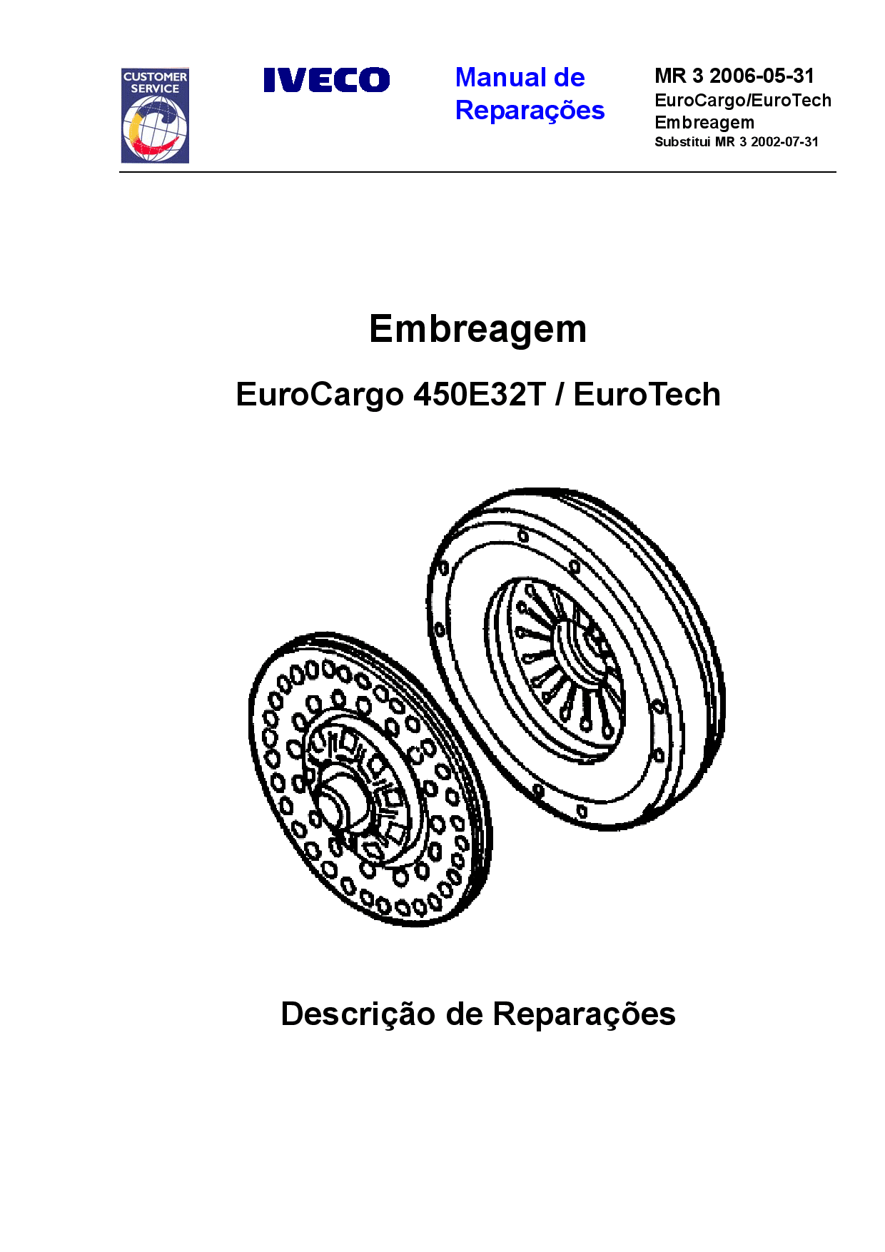 Iveco MR 3 450E32T EuroCargo Tech Embreagem Portuguese Manual de Reparacoes PDF Download