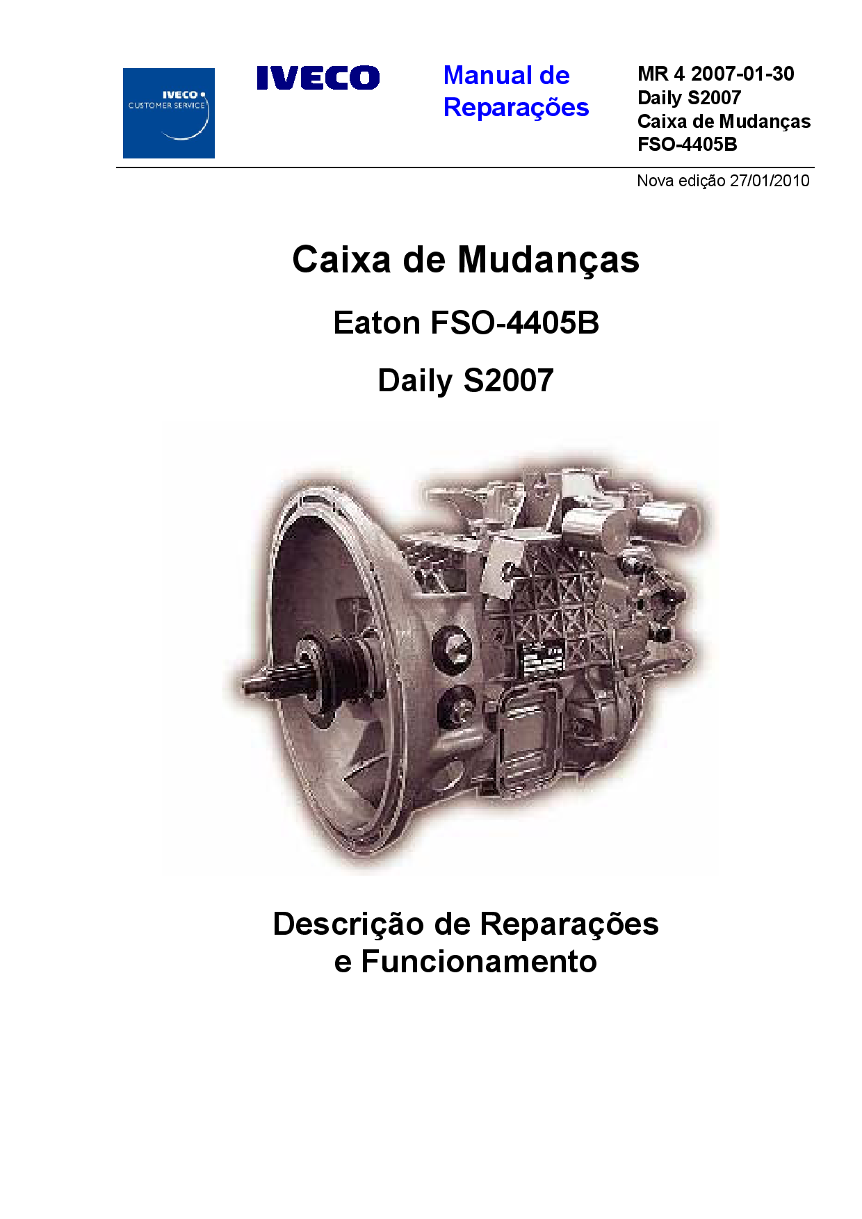 Iveco MR 4 Daily S2007 FSO-4405B Caixa Mudancas Portuguese Manual de Reparacoes PDF Download