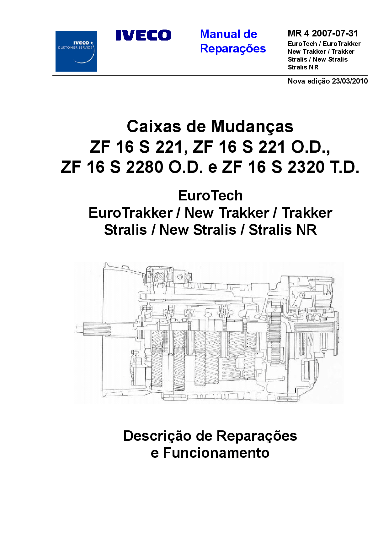 Iveco MR 4 Tech Trakker Stralis ZF16S OD-TD Caixas Mudancas Portuguese Manual de Reparacoes PDF Download