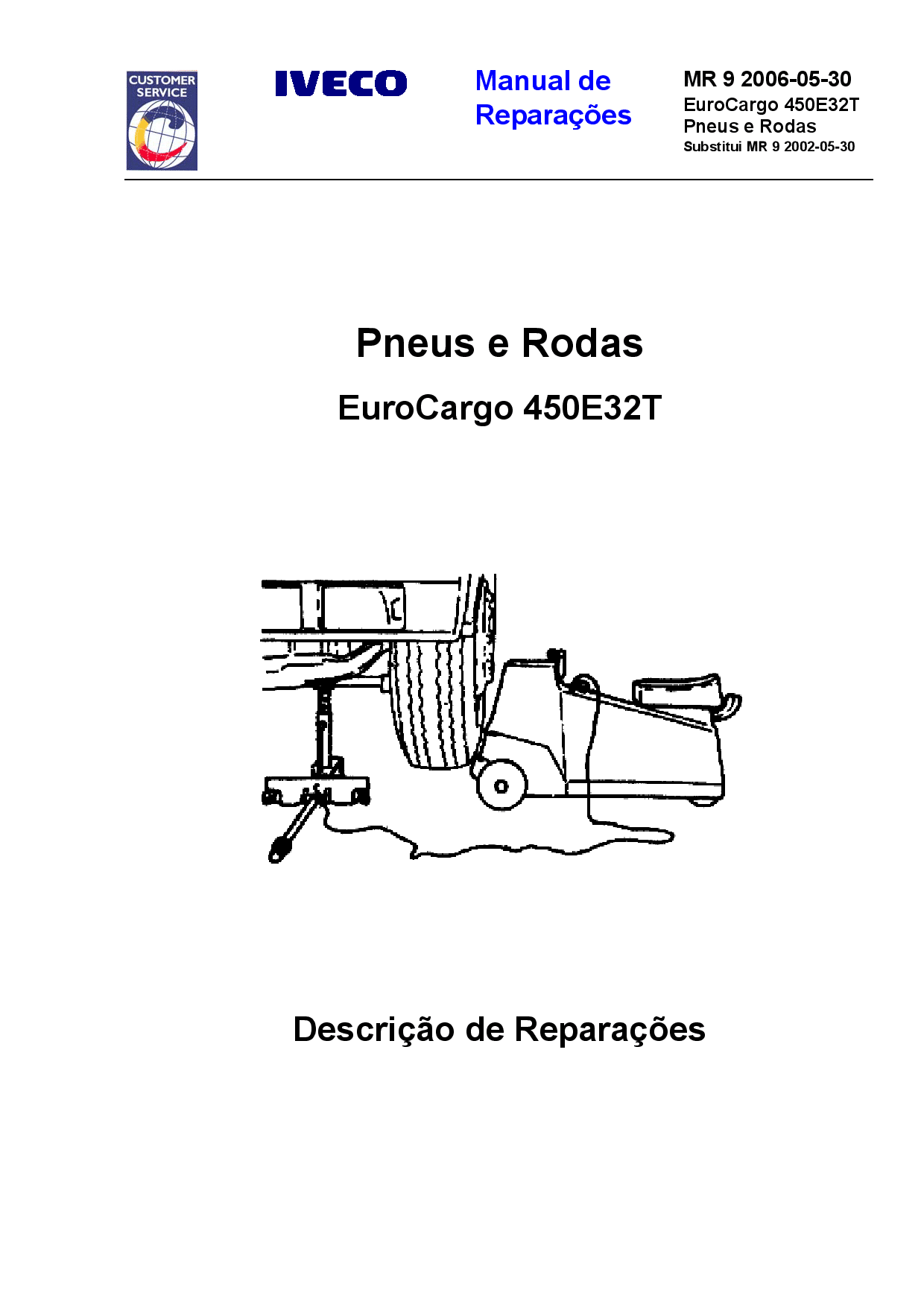 Iveco MR 9 EuroCargo 450E32T Pneus Rodas Portuguese Manual de Reparacoes PDF Download