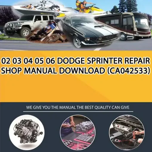 02 03 04 05 06 Dodge Sprinter Repair Shop Manual Download (CA042533)