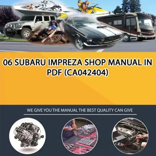 06 Subaru Impreza Shop Manual In Pdf (CA042404)