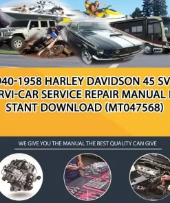 1940-1958 Harley Davidson 45 Sv & Servi-Car Service Repair Manual Instant Download (MT047568)