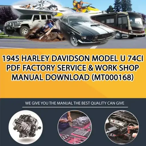1945 Harley Davidson Model U 74Ci Pdf Factory Service & Work Shop Manual Download (MT000168)