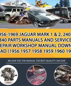 1956-1969 Jaguar Mark 1 & 2, 240 & 340 Parts Manuals And Service Repair Workshop Manual Download (1956 1957 1958 1959 1960 1961 (CA051962)