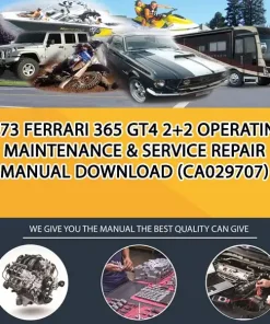 1973 Ferrari 365 Gt4 2+2 Operating Maintenance & Service Repair Manual Download (CA029707)