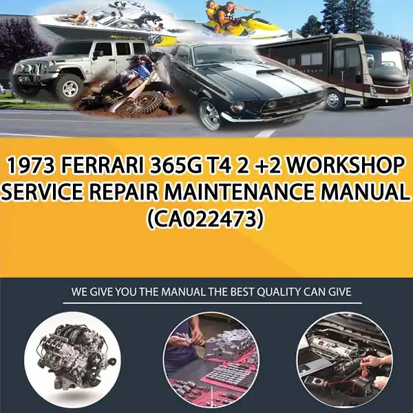 1973 Ferrari 365G T4 2 +2 Workshop Service Repair Maintenance Manual (CA022473)