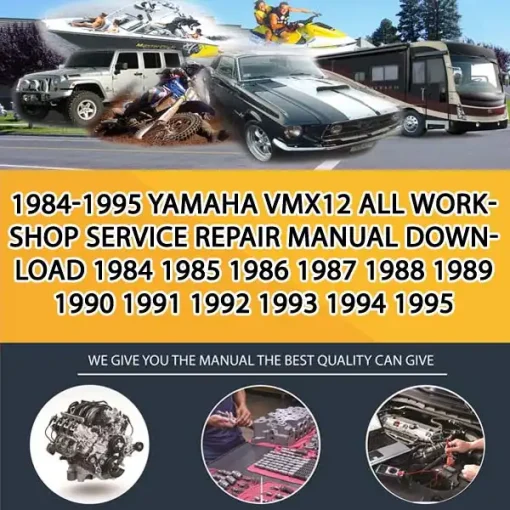 1984-1995 Yamaha Vmx12 All Workshop Service Repair Manual Download 1984 1985 1986 1987 1988 1989 1990 1991 1992 1993 1994 1995 (MT000149)